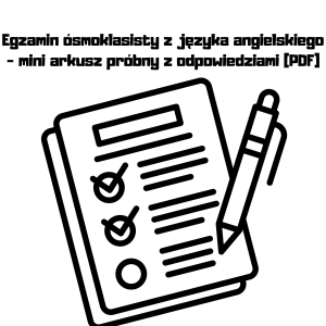 matura z języka angielskiego – mini arkusz próbny z odpowiedziami (pdf)